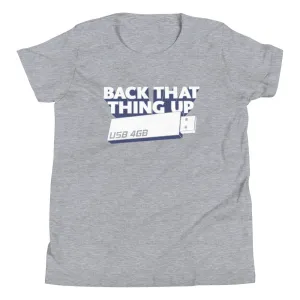 Back That Thing Up Kid's Youth Tee