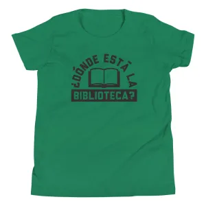 Donde Esta La Biblioteca? Kid's Youth Tee