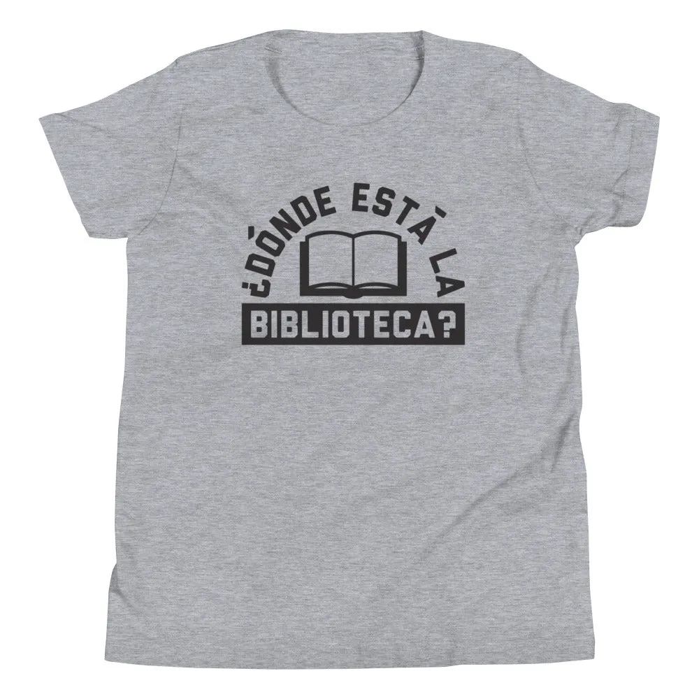 Donde Esta La Biblioteca? Kid's Youth Tee