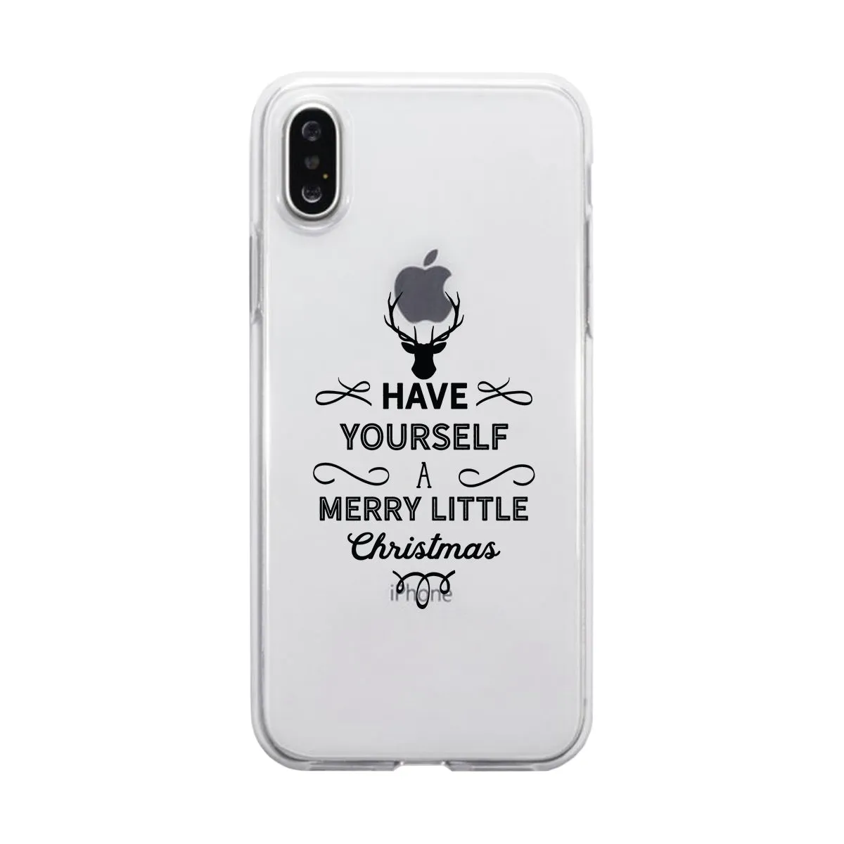 Have Yourself A Merry Little Christmas Clear Phone Case